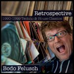 bodo-felusch-retrospective-1990-1999-techno-amp-house-classics----w800_q70_----1505636066.jpg